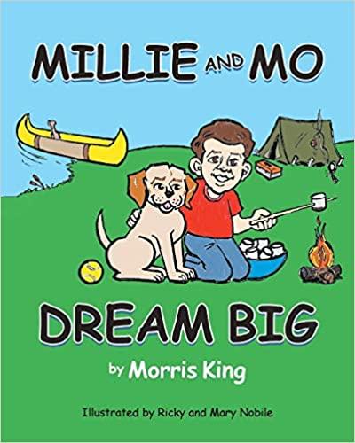 Millie and Mo Dream Big Millie and Mo Dream Big Kids Picture Book About Dogs