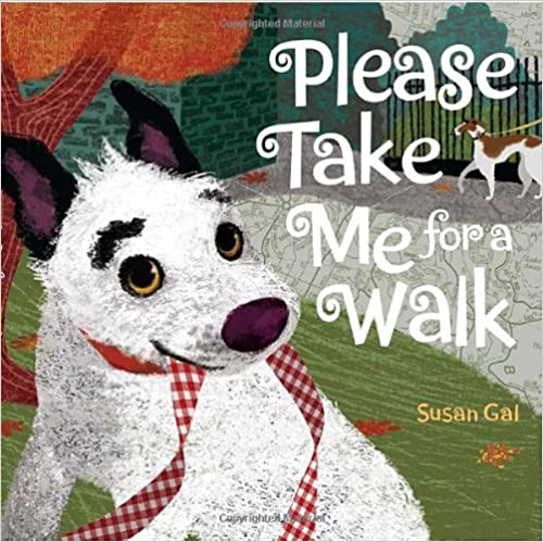 Please Take Me For A Walk Kids Picture Book About Dogs