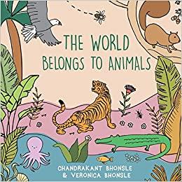 The World Belongs to Animals Kid Book for Road Trips