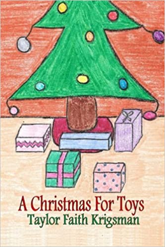 A Christmas For Toys Children's Christmas Book