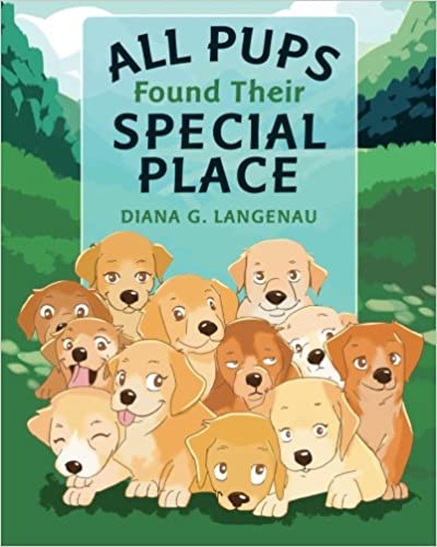 All Pups Found Their Special Place Kids Picture Book About Dogs