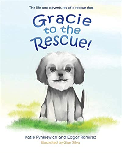 Gracie to the Rescue! Kids Picture Book About Dogs