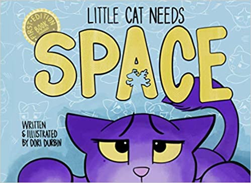 Little Cat Needs Space Kindergarten Picture Book