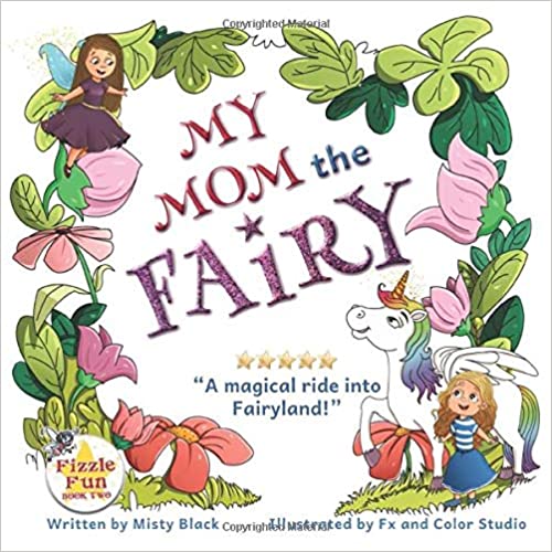 My Mom the Fairy Kindergarten Picture Book