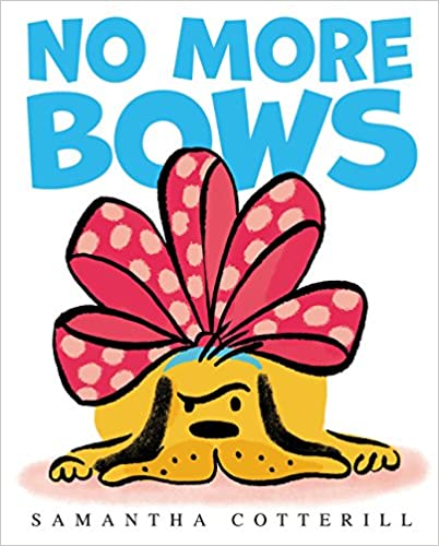 No More Bows Kids Picture Book About Dogs