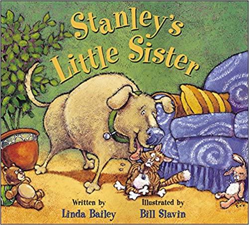 Stanley's Little Sister Kids Picture Book About Dogs